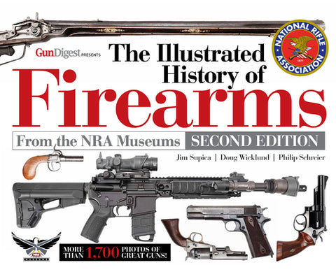 The Illustrated History of Firearms, 2nd Edition