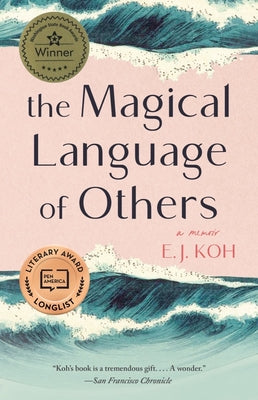 The Magical Language of Others: A Memoir