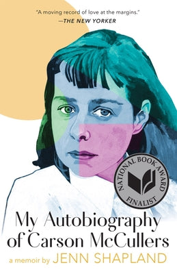 My Autobiography of Carson McCullers: A Memoir