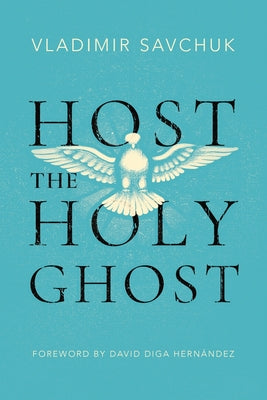 Host the Holy Ghost