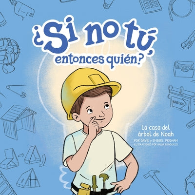 La casa del árbol de Noah (Noah's Treehouse) (Spanish Softcover)