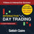 Interactive Day Trading: Ultimate Trading Guide