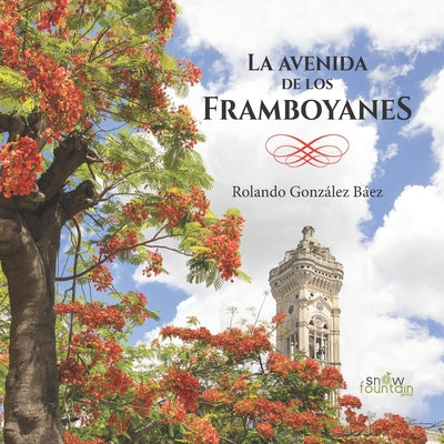 La avenida de los Framboyanes