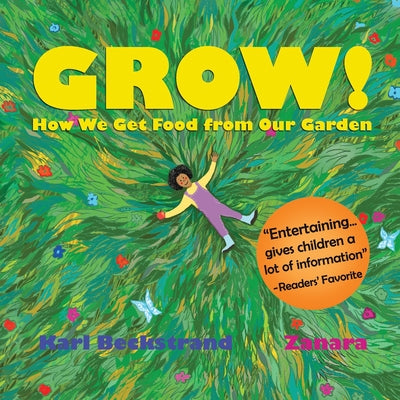 Grow: How We Get Food from Our Garden