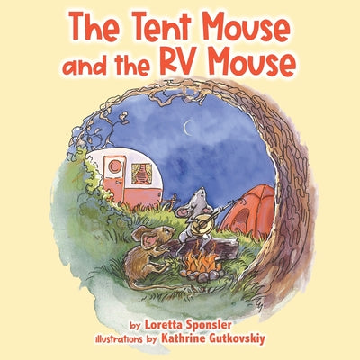 The Tent Mouse and The RV Mouse