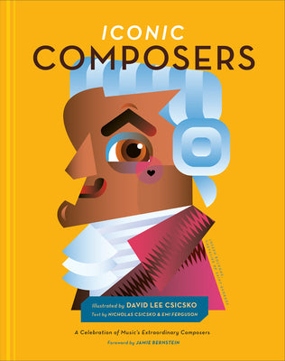 Iconic Composers: A Celebration of Music's Extraordinary Composers