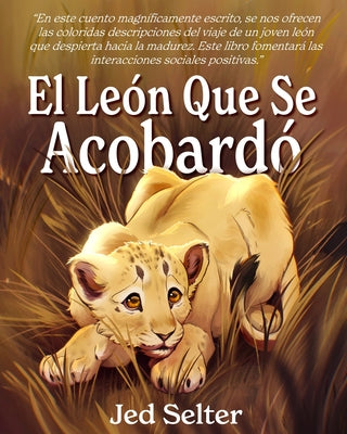 El león que se acobardó: El cachorro que sería rey