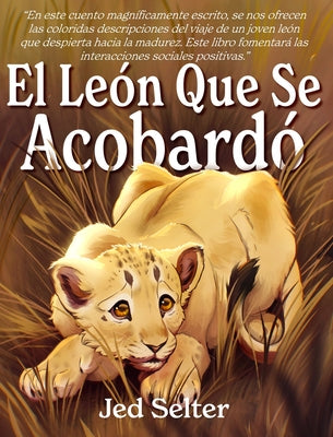 El león que se acobardó: El cachorro que sería rey