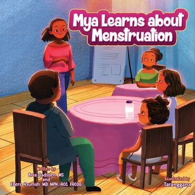 Mya Learns About Menstruation