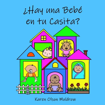 ¿Hay una Bebé en tu Casita?