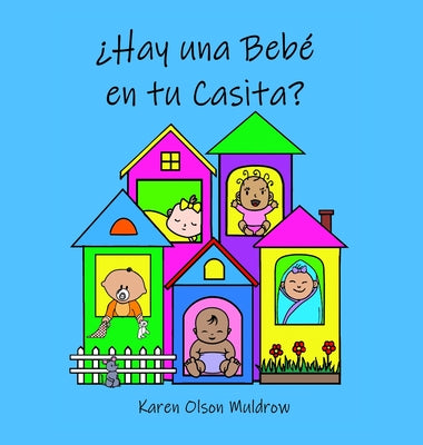 ¿Hay una Bebé en tu Casita?