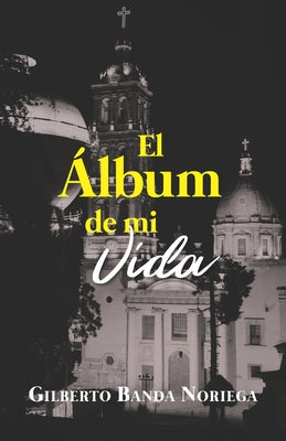 El Álbum de Mi Vida