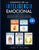 Dominio de la inteligencia emocional: 5 en 1 - Este libro incluye inteligencia emocional, manejo de la ira, terapia cognitivo-conductual, estoicismo y