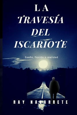 La Travesía del Iscariote