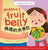 Mama's Fruit Belly - Written in Traditional Chinese, Pinyin, and English: A Bilingual Children's Book: Pregnancy and New Baby Anticipation Through the