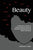 Beauty: A Collection of Poems to Empower African American Females to Redefine Personal Beauty Standards