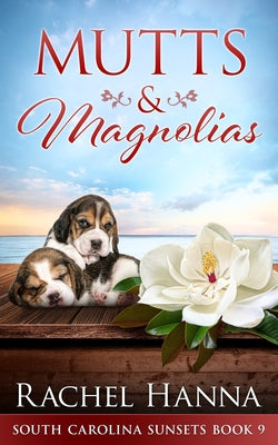 Mutts & Magnolias