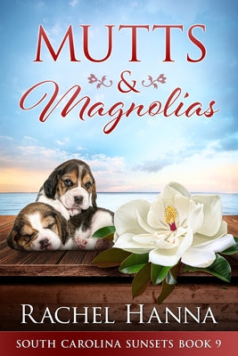 Mutts & Magnolias: Large Print