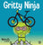 Gritty Ninja: A Children's Book About Dealing with Frustration and Developing Perseverance