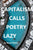 Capitalism Calls Poetry Lazy