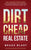 Dirt Cheap Real Estate: The Ultimate 5 Step System for a Broke Beginner to get INSANE ROI by Flipping and Investing in Vacant Land Build your