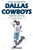 The Ultimate Dallas Cowboys Trivia Book: A Collection of Amazing Trivia Quizzes and Fun Facts for Die-Hard Cowboys Fans!