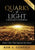 Quarks of Light: A Near-Death Experience