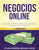 Negocios Online 4 Libros en 1: Obtiene ingresos con el Dropshiping, Marketing de Afiliados, Marketing en Redes Sociales e Ingresos pasivos Guía de lo