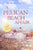 A Pelican Beach Affair LARGE PRINT EDITION (Pelican Beach Book 3)