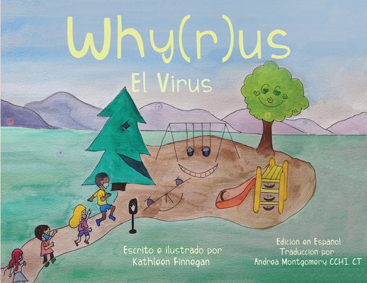 Why(r)us El Virus: Spanish Edition (Edición en Español)