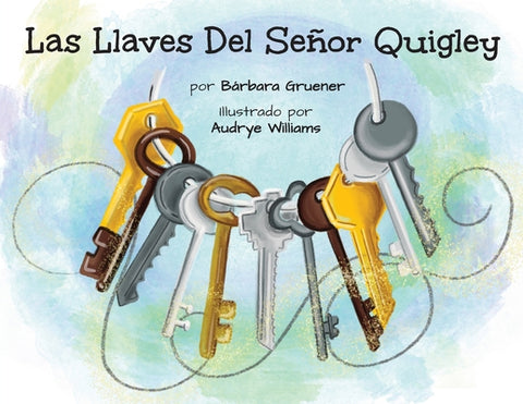 Las Llaves Del Señor Quigley