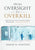 From Oversight to Overkill: Inside the Broken System That Blocks Medical Breakthroughs--And How We Can Fix It