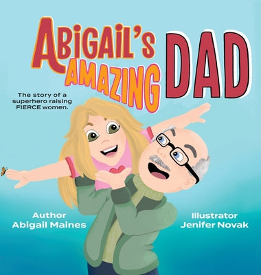 Abigail's Amazing Dad