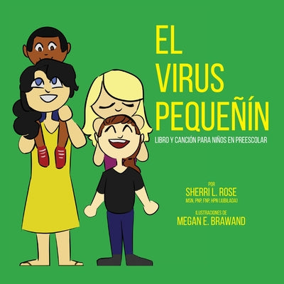 The Teensy Weensy Virus: Book and Song for Preschoolers (Spanish)