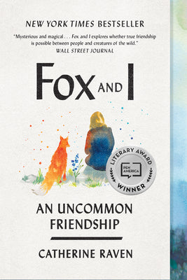 Fox and I: An Uncommon Friendship