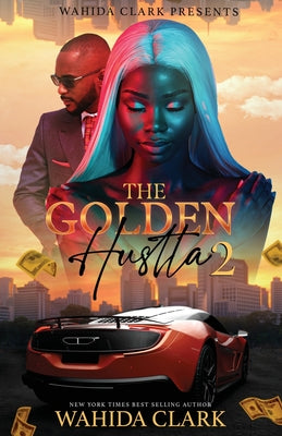 The Golden Hustla 2