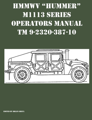 HMMWV Hummer M1113 Series Operators Manual TM 9-2320-387-10