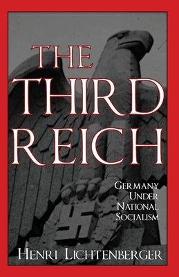 The Third Reich: Germany Under National Socialism