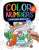 Color by Numbers: For Kids Ages 4-8: Dinosaur, Sea Life, Animals, Butterfly, and Much More!