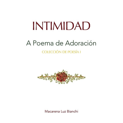 Intimidad: Un Poema de Adoración