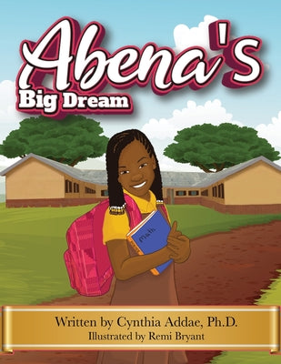 Abena's Big Dream