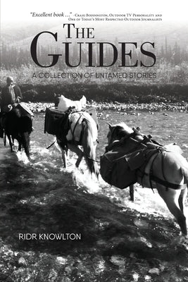 The Guides: A Collection of Untamed Stories