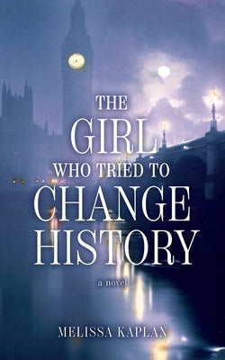 The Girl Who Tried to Change History