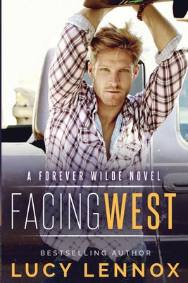 Facing West: A Forever Wilde Novel