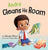 André Cleans His Room: A Story About the Importance of Tidying Up for Kids Ages 2-8