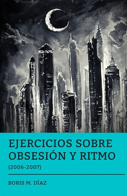 Ejercicios Sobre Obsesión y Ritmo