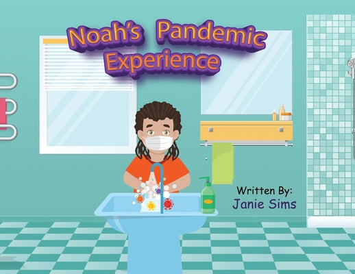 Noah's Pandemic Experience