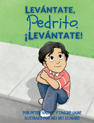 Levántate, Pedrito. ¡Levántate!