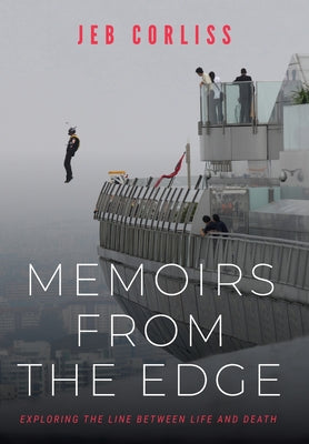 Memoirs from the Edge: Exploring the Line Between Life and Death