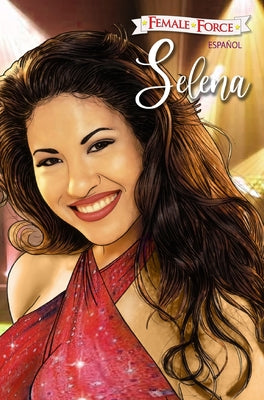 Female Force: Selena EN ESPAÑOL